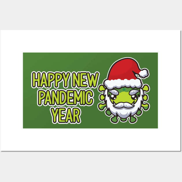 Happy New Pandemic Year Wall Art by Here Comes Art